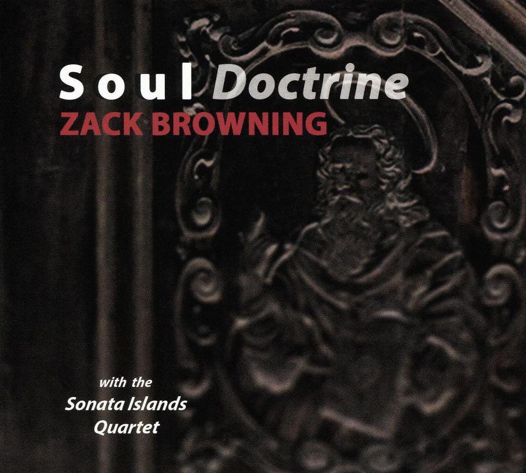 Soul Doctrine (Browning / Sonata Islands Quartet / Ros)