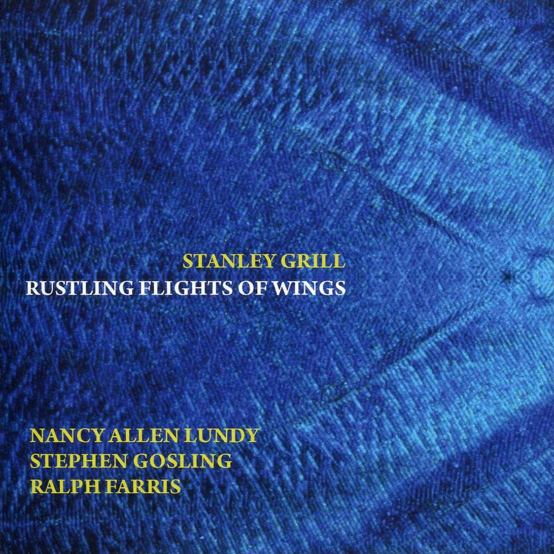 Rustling Flights Of Wings (Grill / Lundy / Farris)