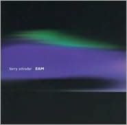 Barry Schrader: EAM