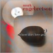 Where Does Love Go?