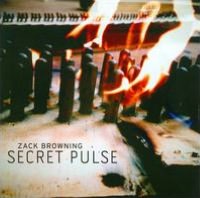 Zack Browning: Secret Pulse