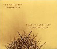 Lansing McLoskey: Zealot Canticles