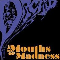 The Mouth Of Madness