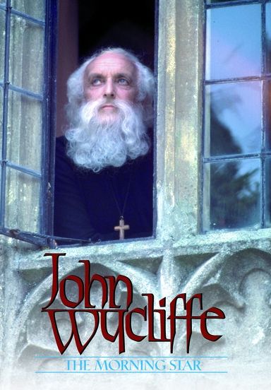John Wycliffe: The Morning Star