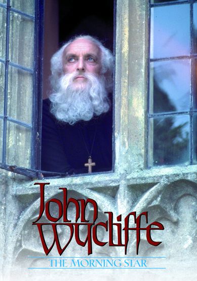 John Wycliffe: The Morning Star