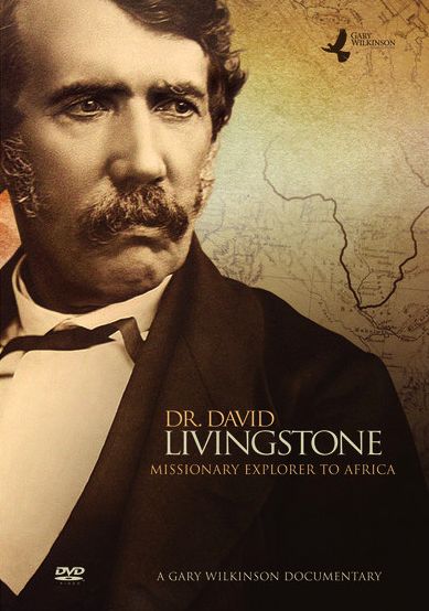 Dr. David Livingstone: Missionary Explorer To Africa