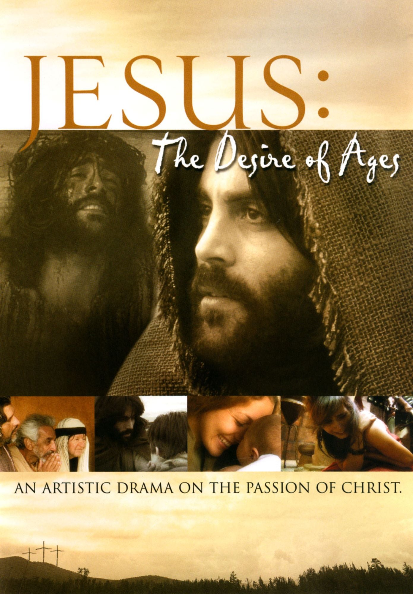 Jesus: The Desire Of Ages