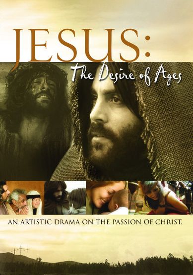 Jesus: The Desire Of Ages