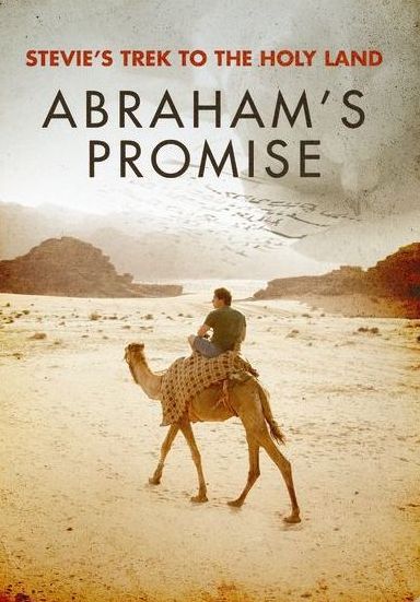 Stevie's Trek To The Holy Land: Abraham's Promise