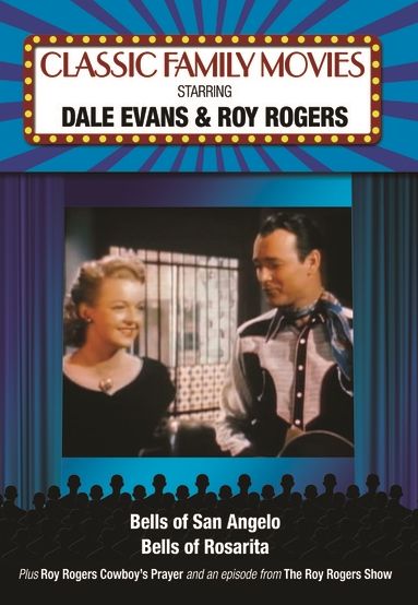 Classic Family Movies: Roy Rogers / Dale Evans
