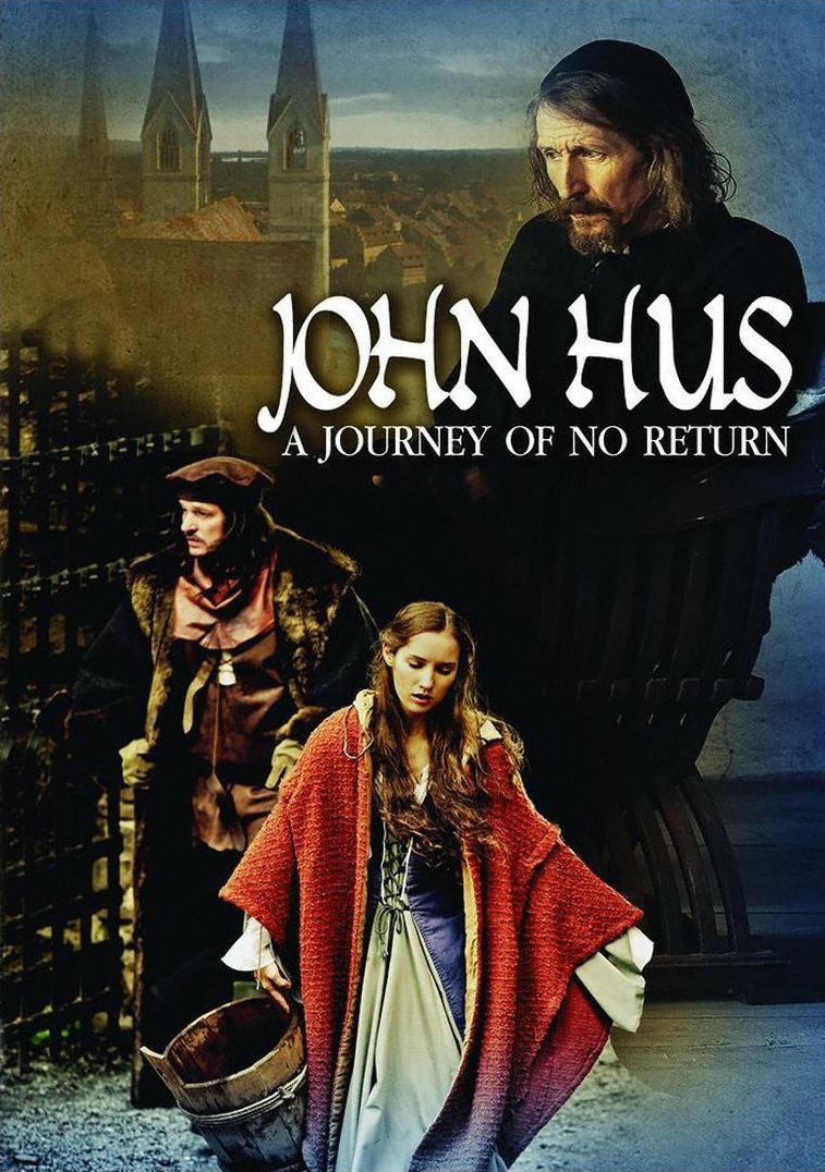 John Hus: A Journey Of No Return