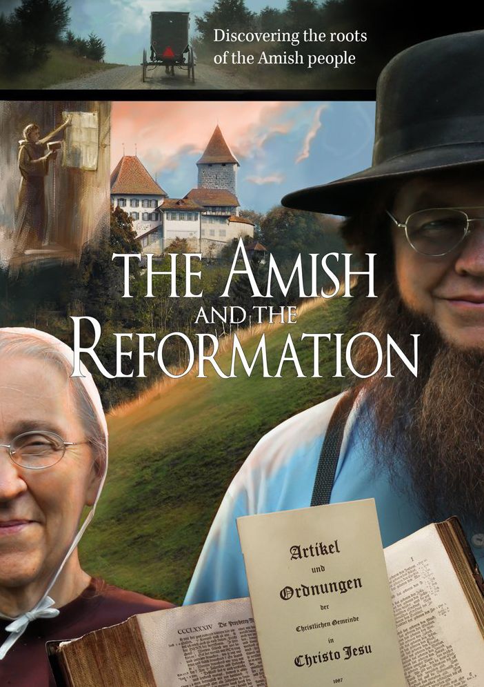 Breaking The Silence: The Amish And The Reformation