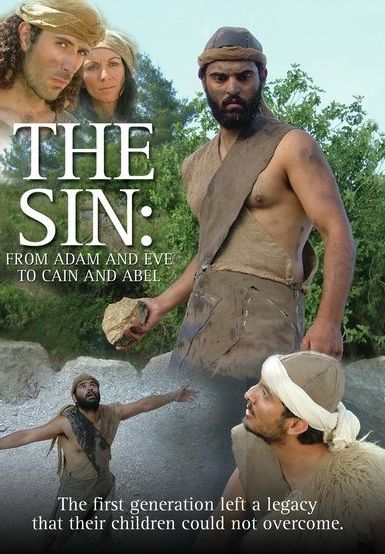Sin: From Adam & Eve To Cain & Abel