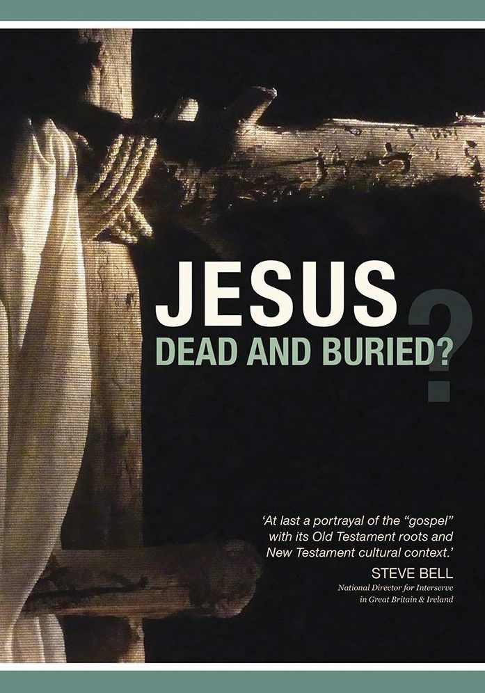 Jesus Dead And Buried