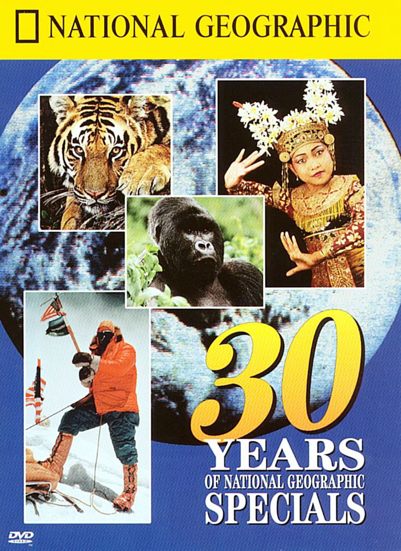 National Geographic: 30 Years of National Geographic Specials
