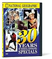 National Geographic: 30 Years of National Geographic Specials