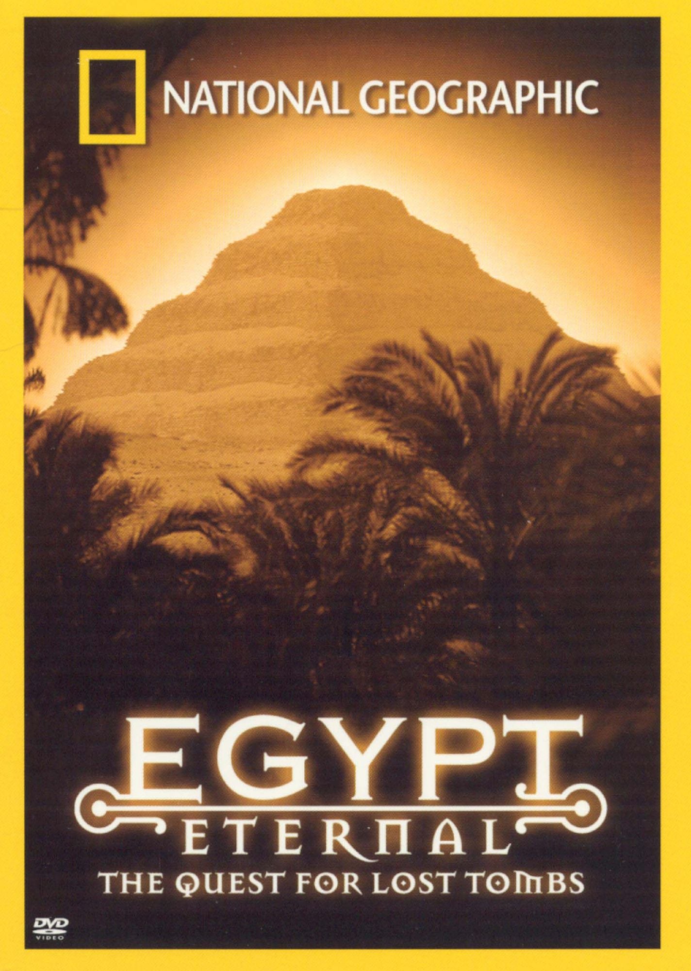 National Geographic: Egypt Eternal - The Quest for Lost Tombs