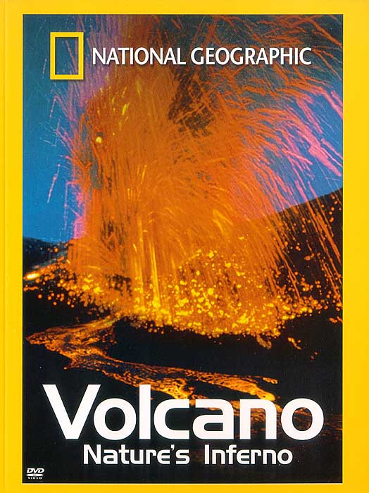 National Geographic: Volcano - Nature's Inferno