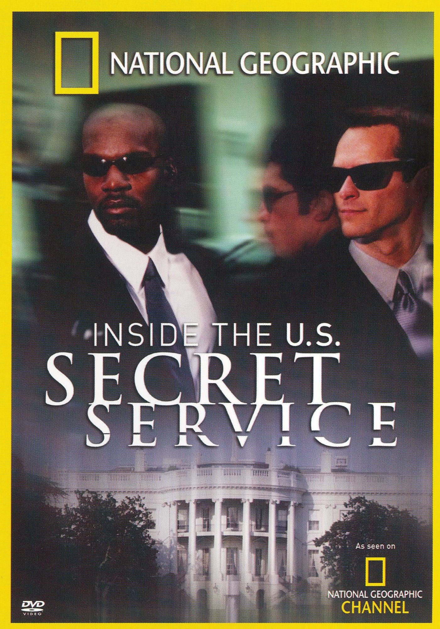 National Geographic: Inside the U.S. Secret Service