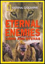 National Geographic: Eternal Enemies - Lions and Hyenas