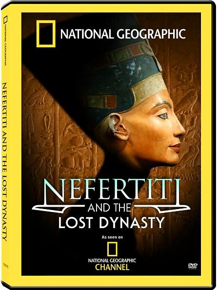 National Geographic: Nefertiti and the Lost Dynasty
