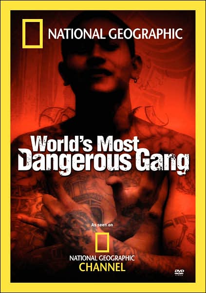 World's Most Dangerous Gang