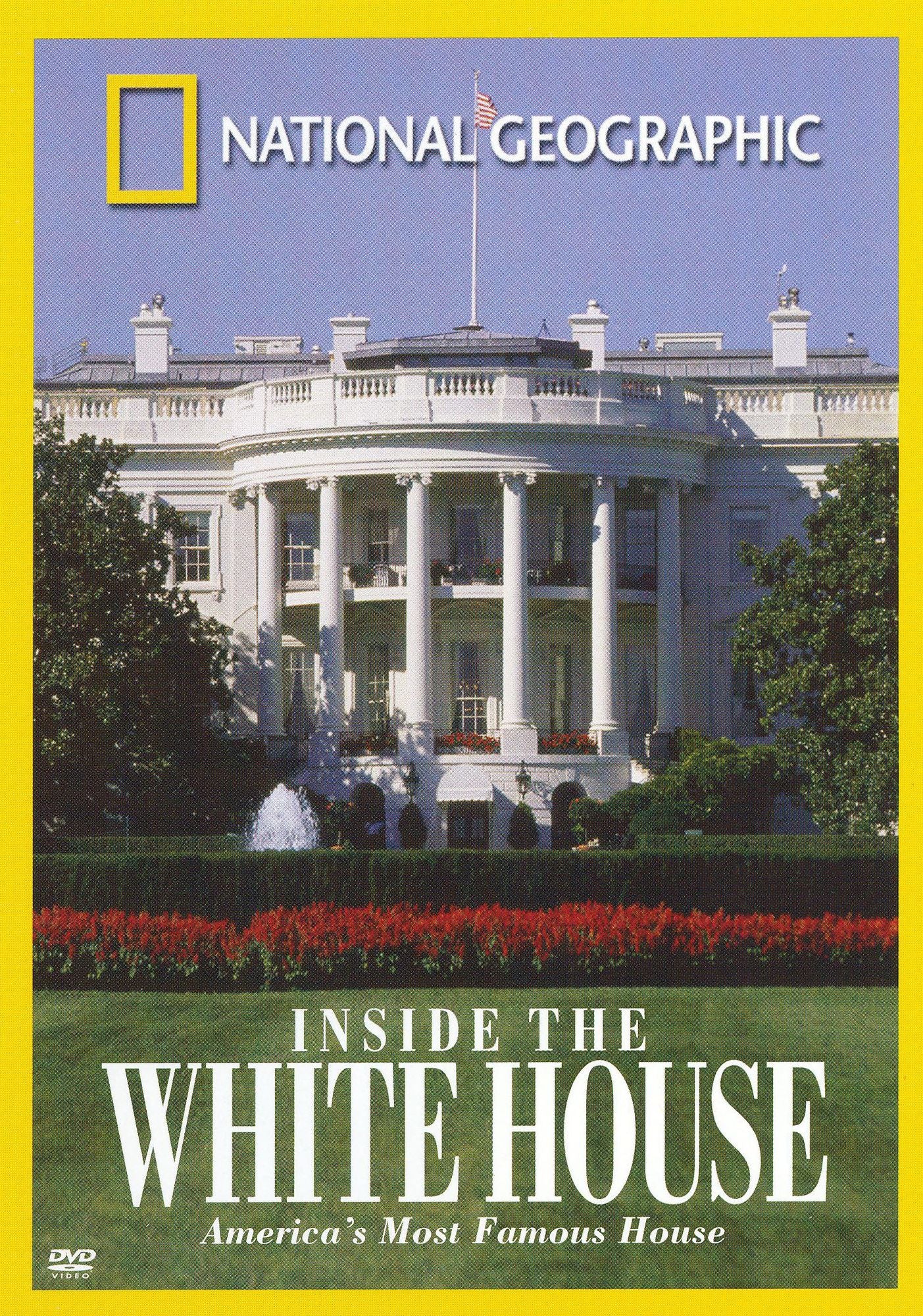 National Geographic: Inside the White House