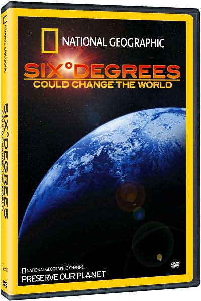 National Geographic: Six Degrees That Could Change the World