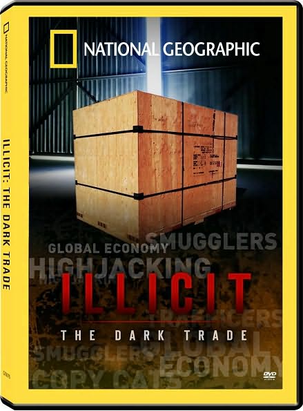 National Geographic: Illicit - The Dark Trade