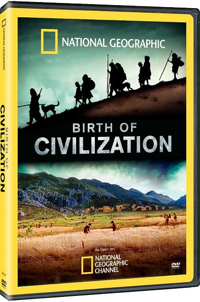 National Geographic: Birth of Civilization