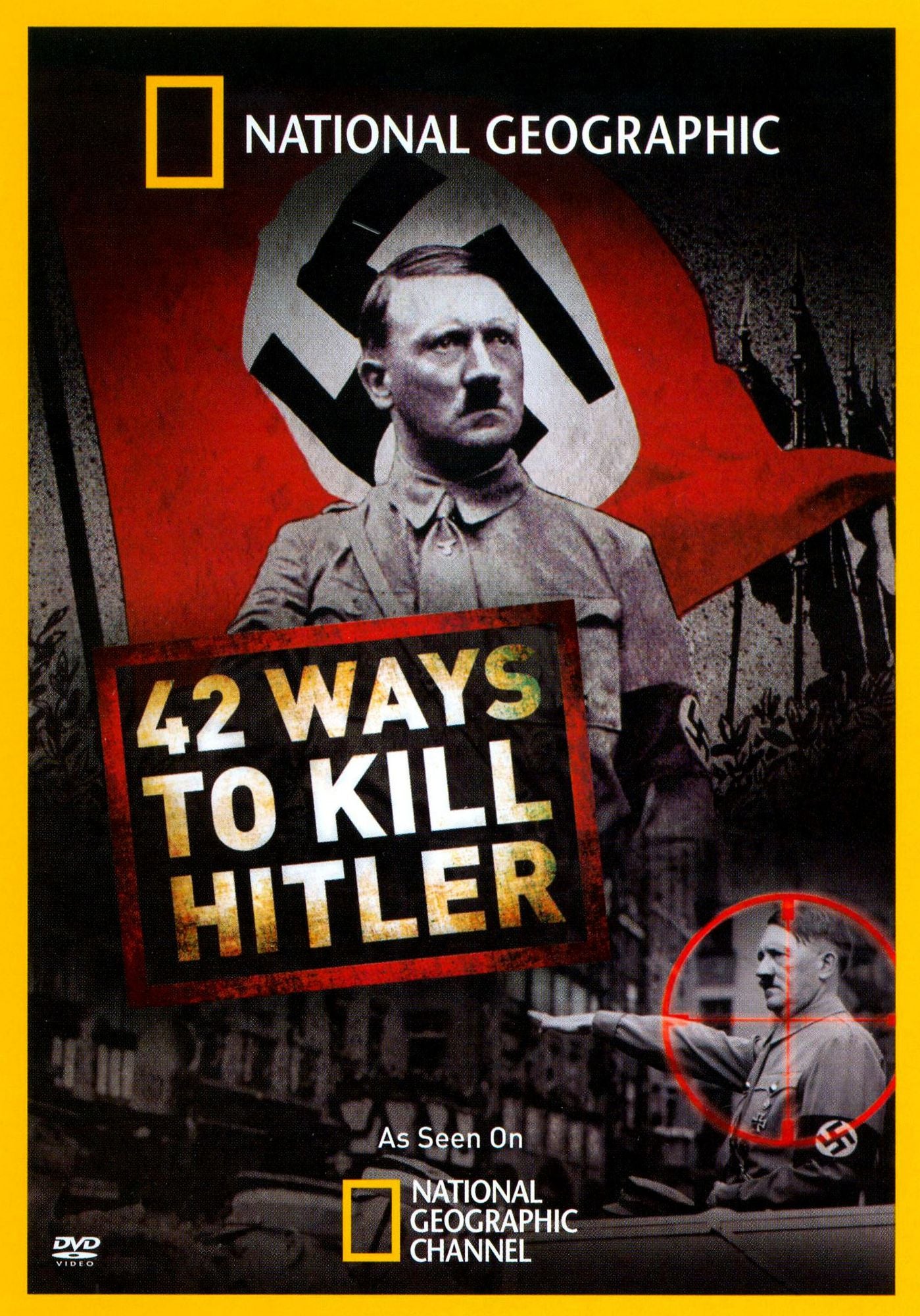 National Geographic: 42 Ways to Kill Hitler