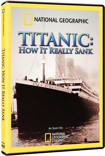 National Geographic: Titanic - How it Really Sank