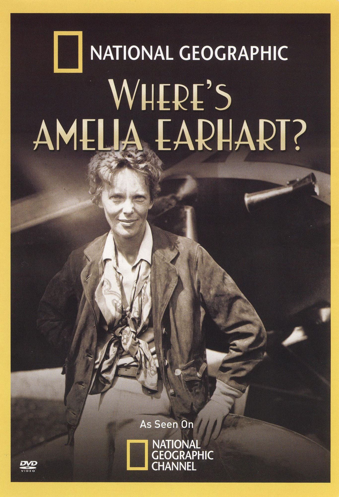 National Geographic: Where's Amelia Earhart?