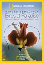 National Geographic: Winged Seduction - Birds of Paradise