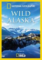 National Geographic: Wild Alaska