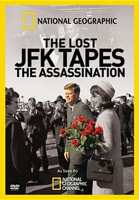 National Geographic: The Lost JFK Tapes - The Assassination
