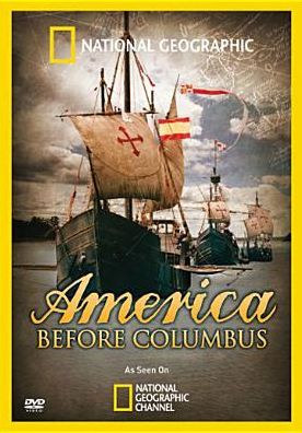 National Geographic: America Before Columbus