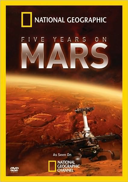National Geographic: Five Years on Mars