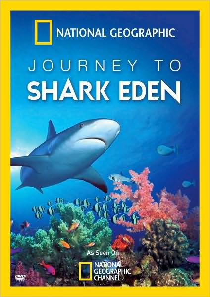 National Geographic: Journey to Shark Eden