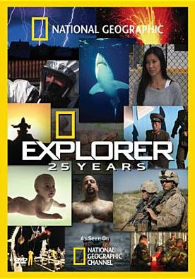 National Geographic Explorer: 25 Years