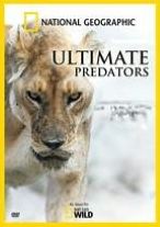 National Geographic: Ultimate Predators