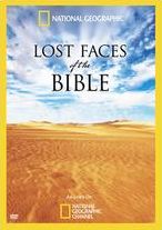 Lost Faces Of The Bible