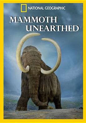 National Geographic: Mammoth Unearthed