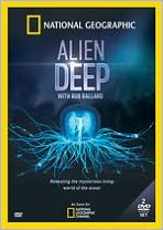 National Geographic: Alien Deep with Bob Ballard [2 Discs]