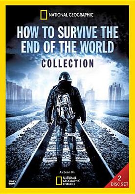How To Survive The End Of The World