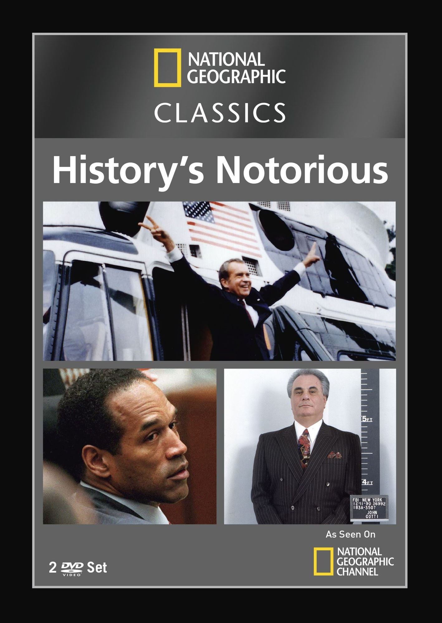 History's Most Notorious