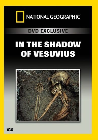 National Geographic: In the Shadow of Vesuvius