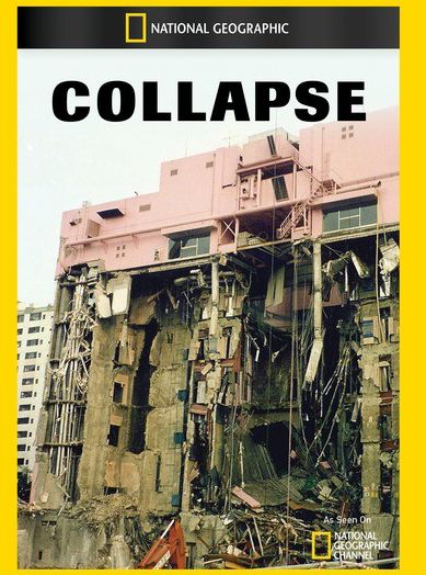 National Geographic: Collapse