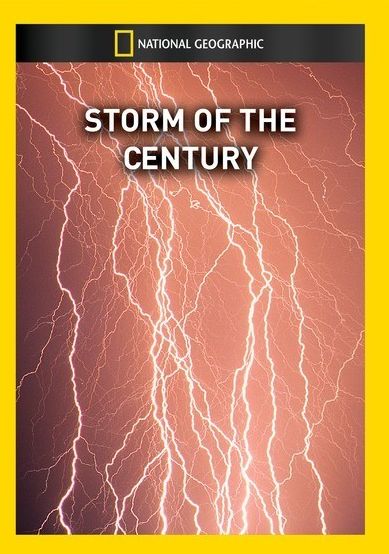 National Geographic: Storm of the Century