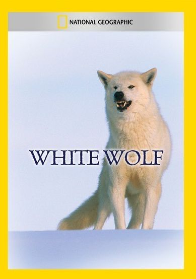 National Geographic: White Wolf